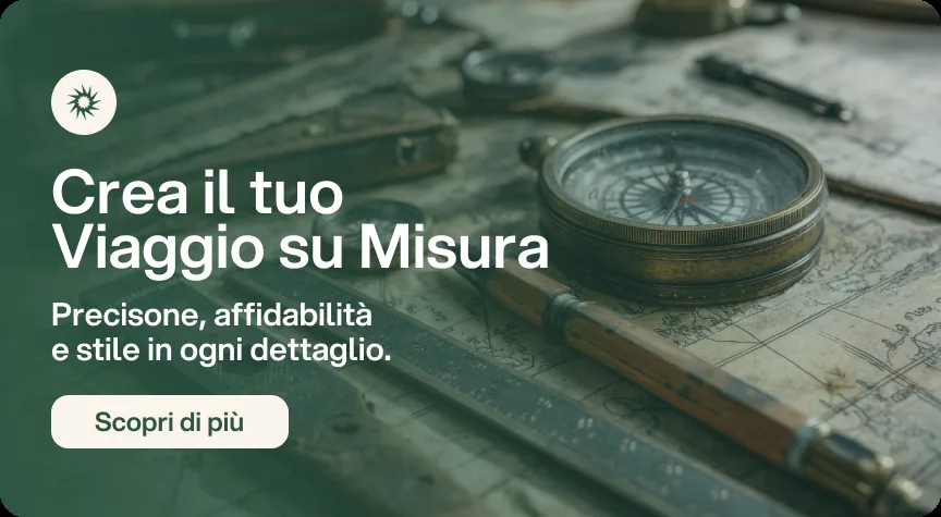 organizzare e creare un viaggio su misura e personalizzato